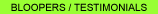 Bloopers/Testimonials